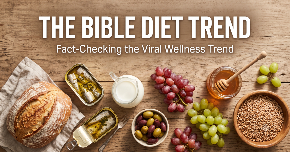 Is the Bible Diet worth the hype - fact-checking the viral wellness trend